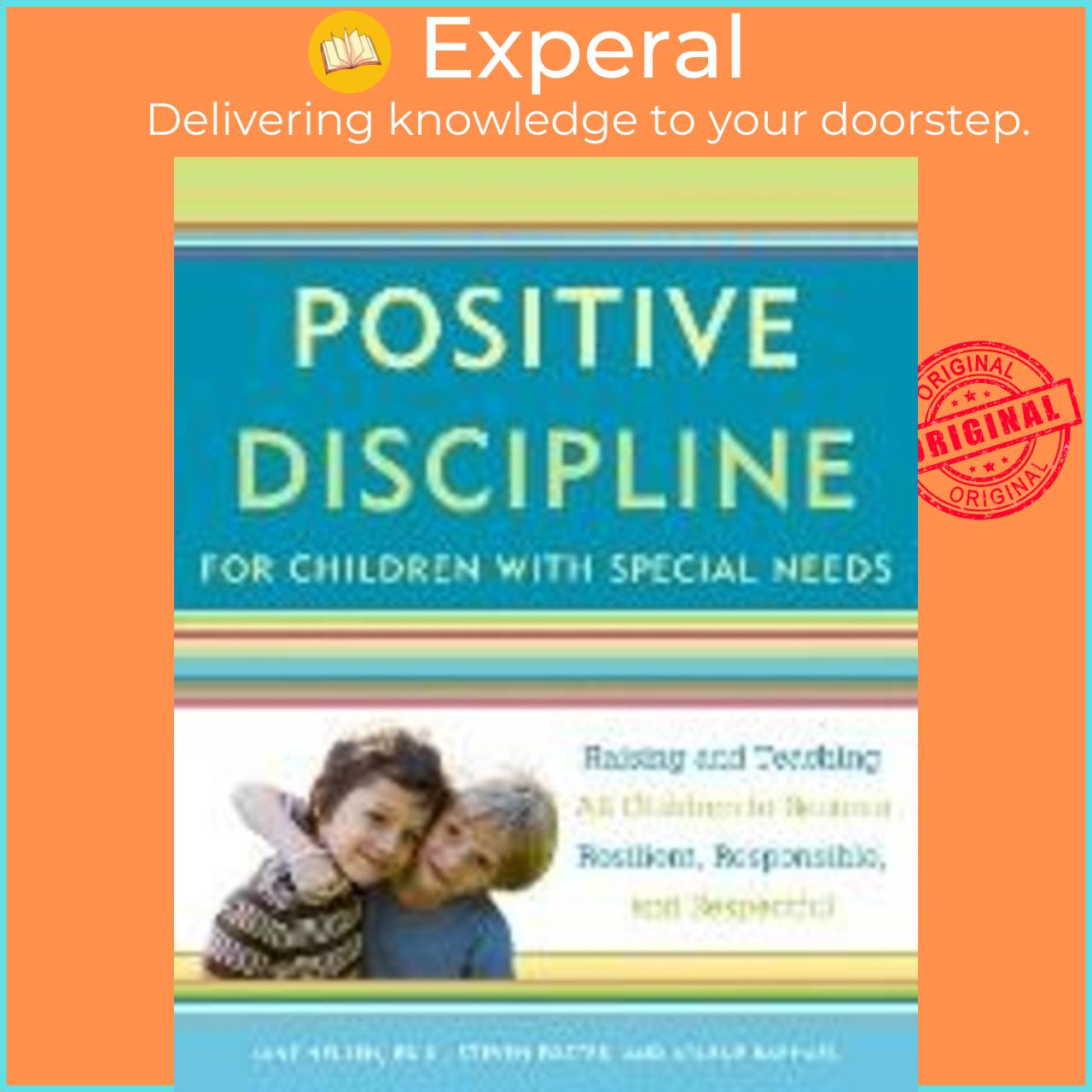Sách - Positive Discipline For Children With Special Needs by Steven Foster (US edition, paperback)