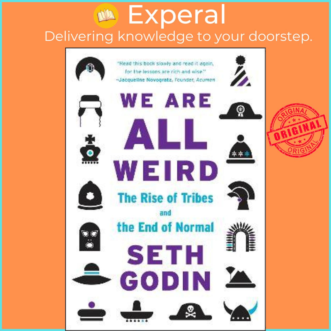 Sách - We Are All Weird : The Rise of Tribes and the End of Normal by Seth Godin