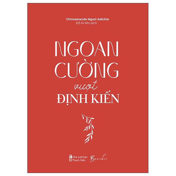 Ngoan Cường Vượt Định Kiến