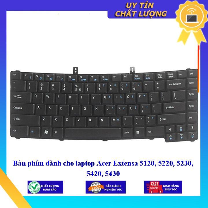 Bàn phím dùng cho laptop Acer Extensa 5120 5220 5230 5420 5430  - Hàng Nhập Khẩu New Seal