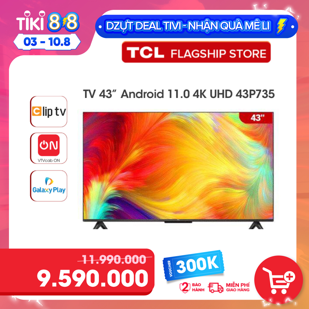 [SẢN PHẨM MỚI] TV GOOGLE 43&quot; 4K HDR TCL 43P735 - HDR, Dolby Vision/Atmos, MEMC, OK Google - Hàng chính hãng