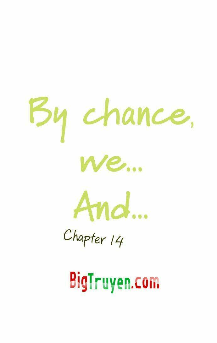 by chance, we... and... chapter 14 2