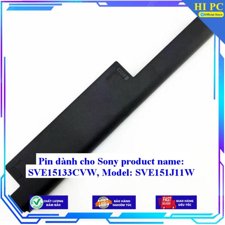 Pin dành cho Sony SVE15133CVW  Model: SVE151J11W - Hàng Nhập Khẩu