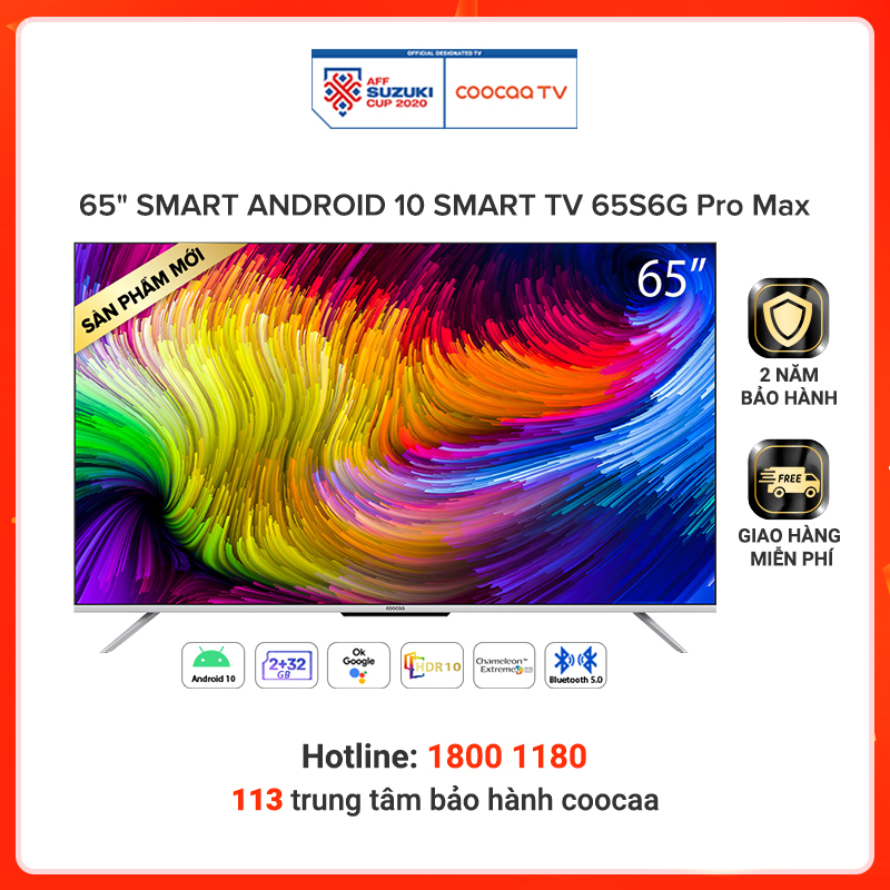 Smart Tivi Coocaa Android 10 65 inch - Model 65S6G Pro Max - Hàng chính hãng