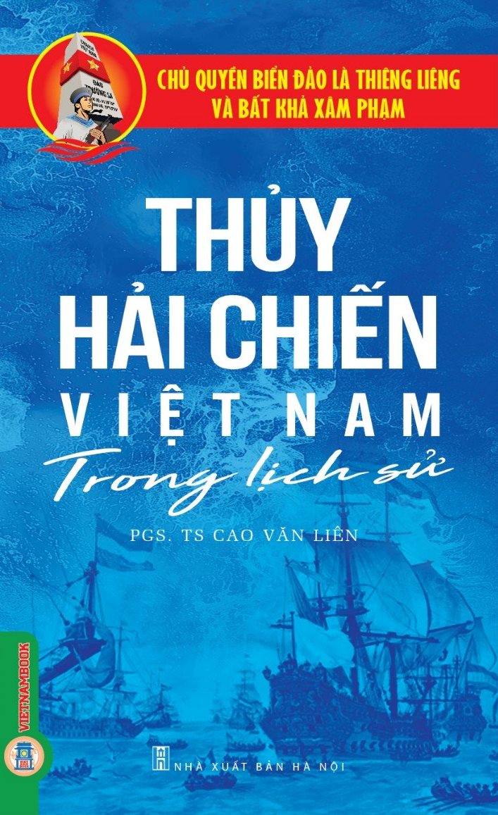 Thủy Hải Chiến Việt Nam Trong Lịch Sử - PGS.TS. Cao Văn Liên