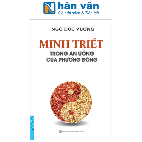 Minh Triết Trong Ăn Uống Của Phương Đông (Tái Bản 2023)