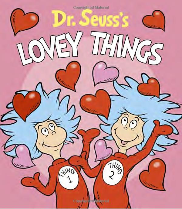 Dr. Seuss's Lovey Things