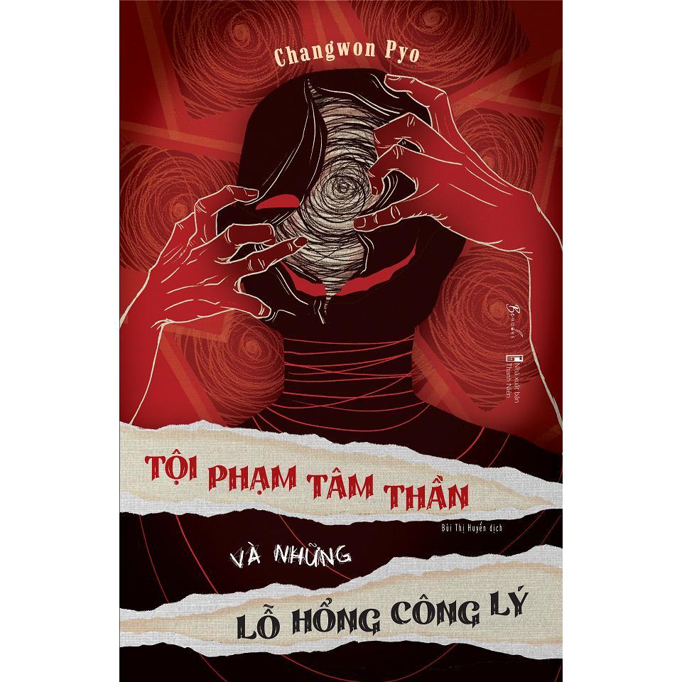 Sách - Tội Phạm Tâm Thần Và Những Lỗ Hổng Công Lý - AZ Việt Nam