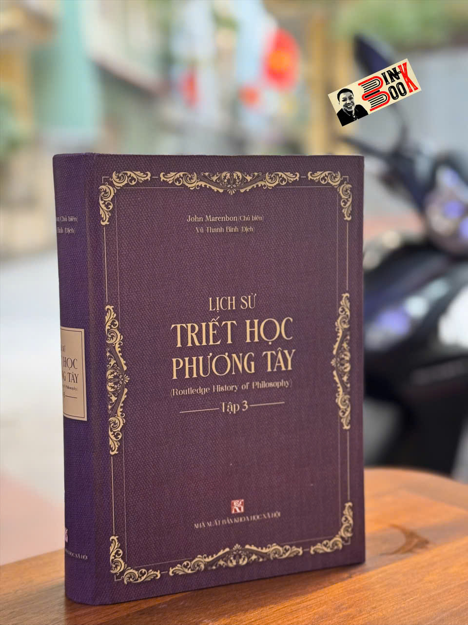 (Bìa cứng) LỊCH SỬ TRIẾT HỌC PHƯƠNG TÂY – Tập 3: Triết Học Thời Kỳ Trung Cổ - John Marenbon - Vũ Thanh Bình dịch - NXB Khoa Học Xã Hội