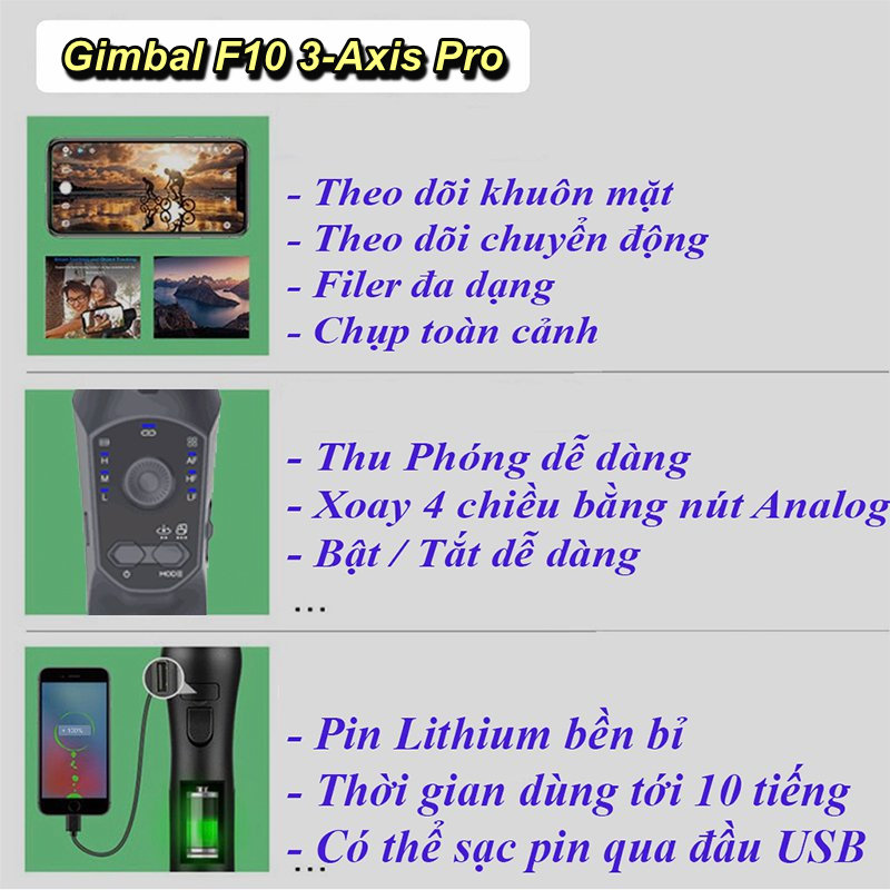 Gậy Chống Rung F10 Pro 3-Axis Gimbal Tích Hợp Sạc Dự Phòng - Home and Garden