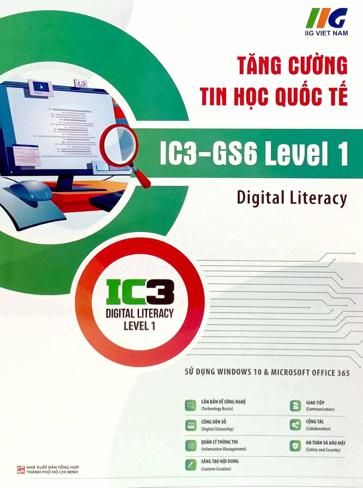 Tăng Cường Tin Học Quốc Tế - IC3-GS6 Level 1 (Tái Bản 2023)