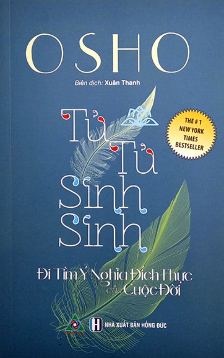 Tử Tử Sinh Sinh - Đi Tìm Ý Nghĩa Đích Thực Của Cuộc Đời _ĐN