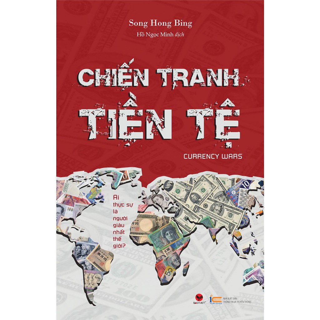 Chiến Tranh Tiền Tệ Tác giả : Song Hong Bing Tặng Sổ Tay Nhatphambook