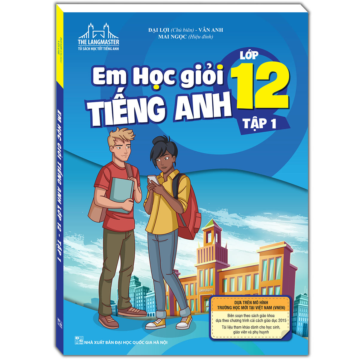 The Langmaster - Em Học Giỏi Tiếng Anh Lớp 12 - Tập 1