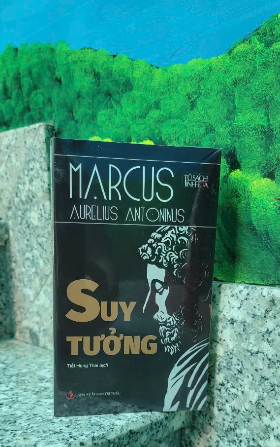 Suy Tưởng - Marcus Aurelius Antoninus (Tái bản năm 2024)