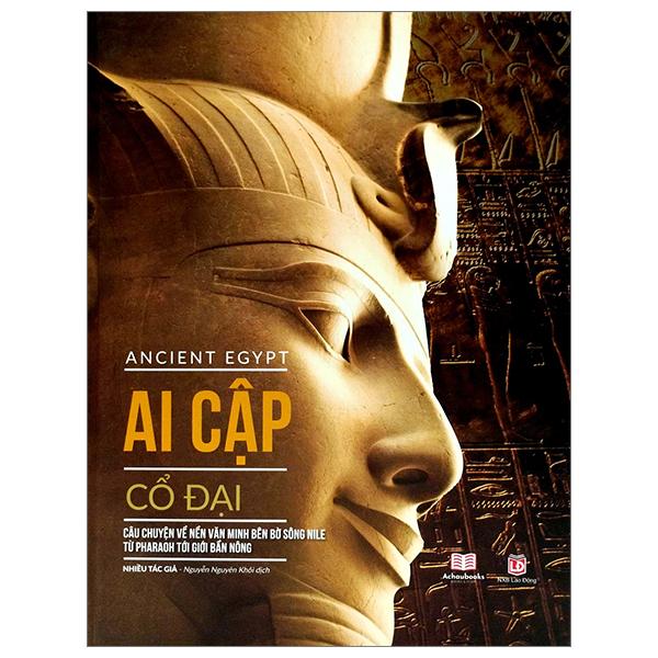 Ancient Egypt - Ai Cập Cổ Đại