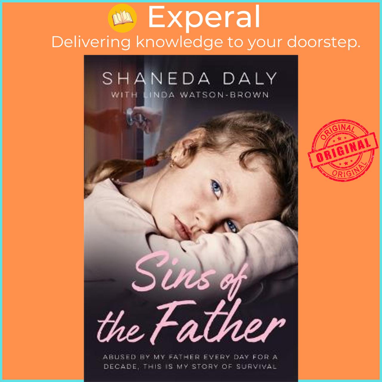 Sách - Sins of the Father : My story of survival by Shaneda Daly (UK edition, paperback)