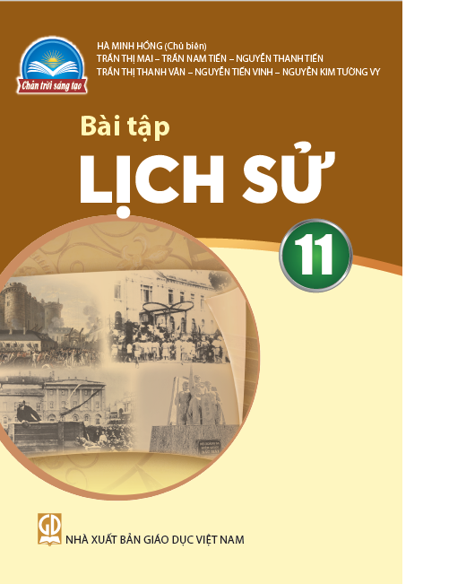 Sách Bài Tập Lịch Sử 11- Chân Trời Sáng Tạo