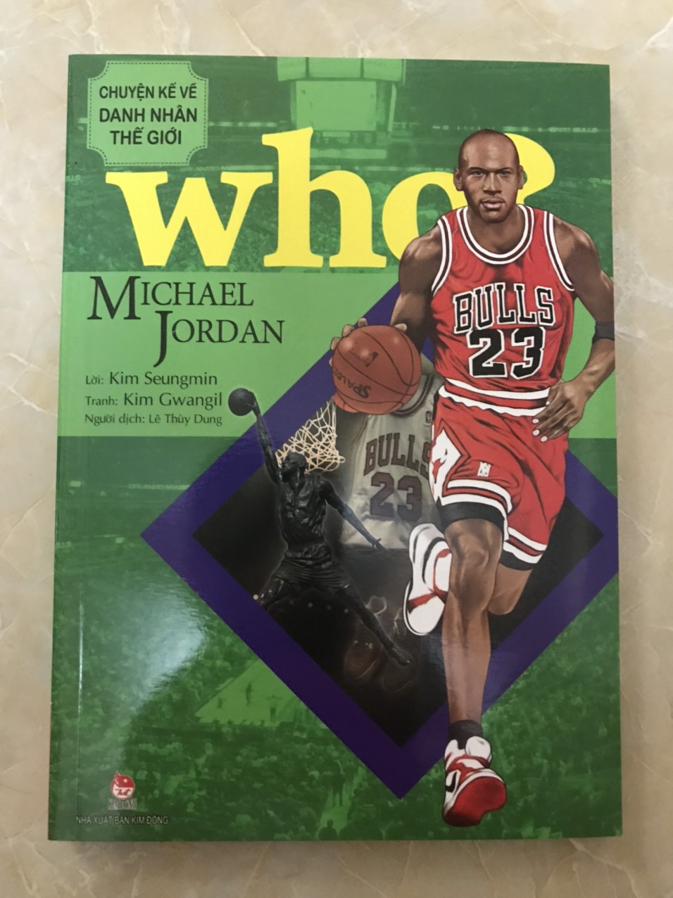 WHO? Chuyện kể về danh nhân thế giới - Michael Jordan