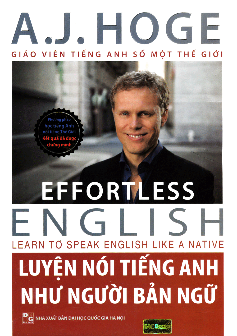 Combo Trọn Bộ 4 Cuốn Effortless English - Phương Pháp Học Tiếng Anh Như Người Bản Ngữ ( A.J.Hoge )