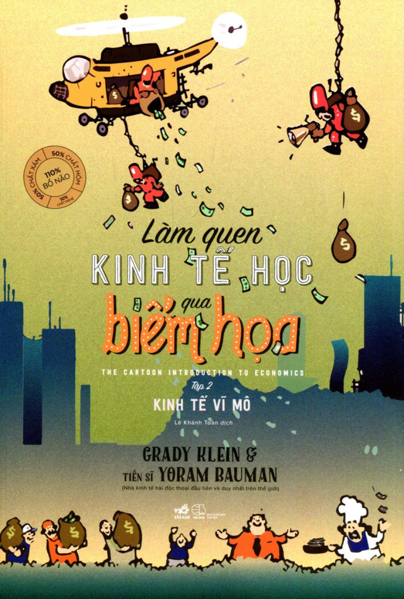 LÀM QUEN KINH TẾ HỌC QUA BIẾM HỌA - TẬP 2: KINH TẾ VĨ MÔ_NN