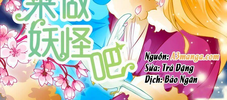 đến làm yêu quái đi chapter 1 2