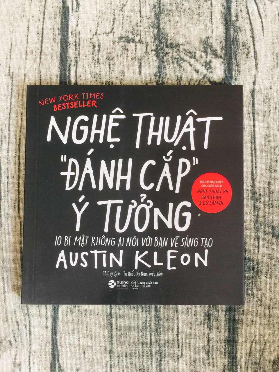 Sách Nghệ Thuật Đánh Cắp Ý Tưởng (10 Bí Mật Không Ai Nói Với Bạn Về Sáng Tạo)