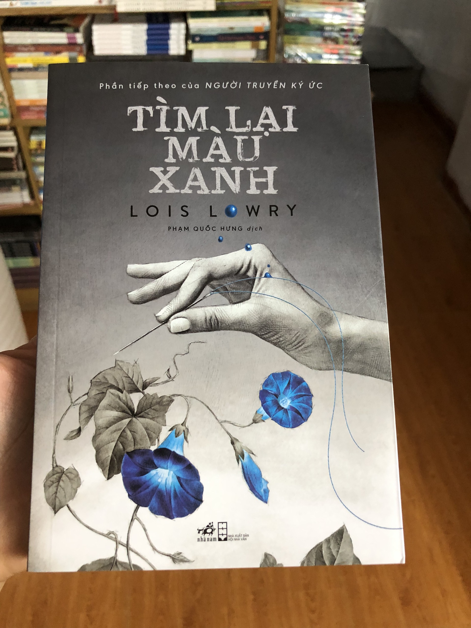 TÌM LẠI MÀU XANH - LOIS LOWRY (PHẦN TIẾP THEO CỦA NGƯỜI TRUYỀN KÝ ỨC)