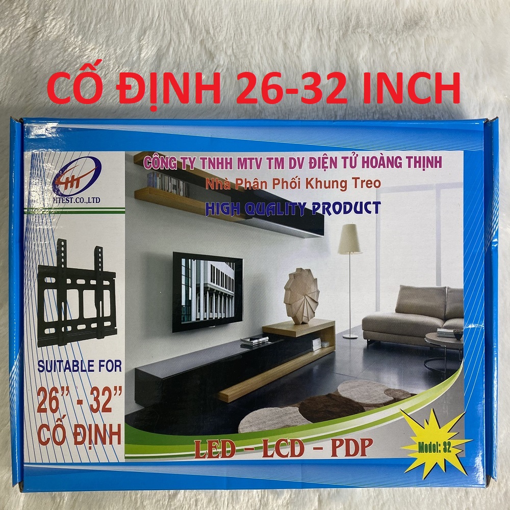 khung treo tivi CỐ ĐỊNH  26-32 HOÀNG THỊNH ,HÀNG CHÍNH HÃNG