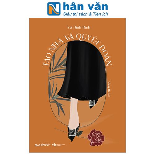 Tao Nhã Và Quyết Đoán