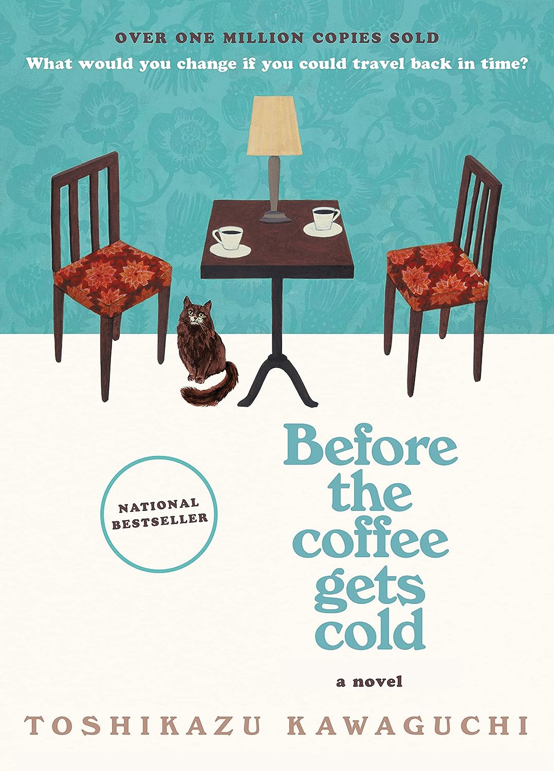 Sách Ngoại Văn - Before the Coffee Gets Cold: A Novel - Toshikazu Kawaguchi (Author) - Bìa Cứng