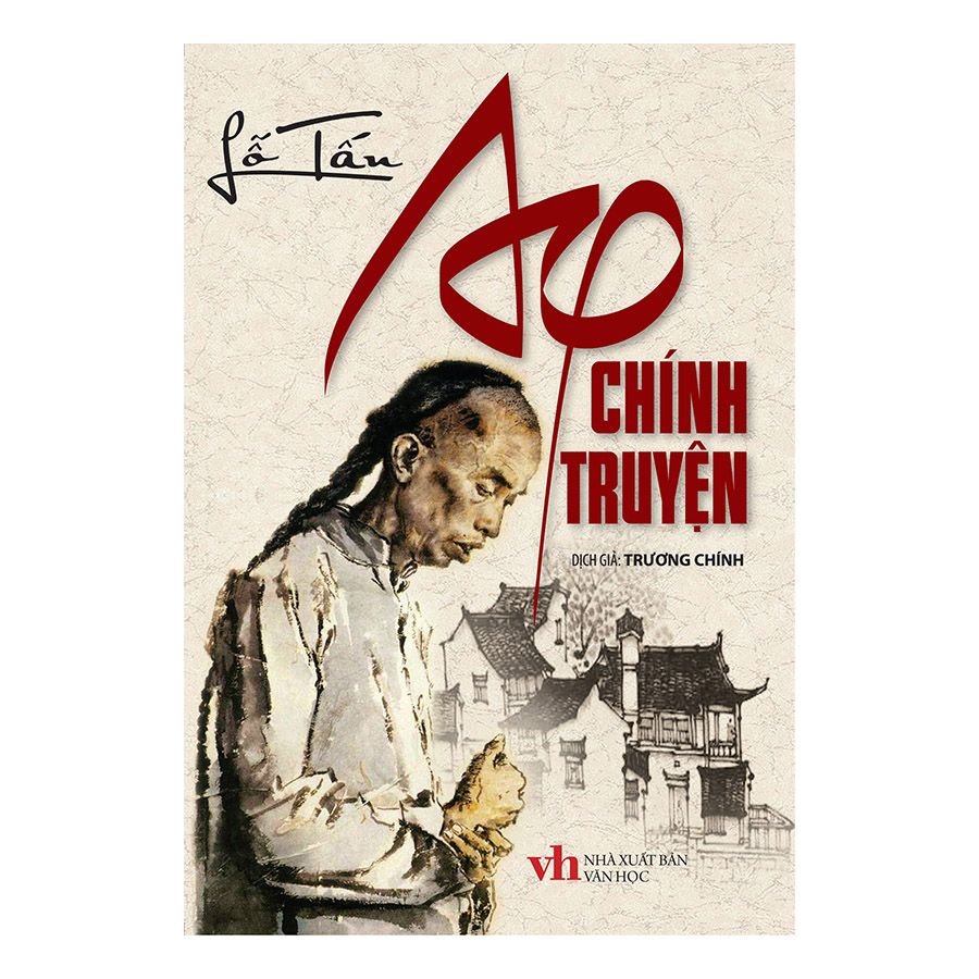 AQ Chính Truyện (Trí Việt)(Tái Bản)