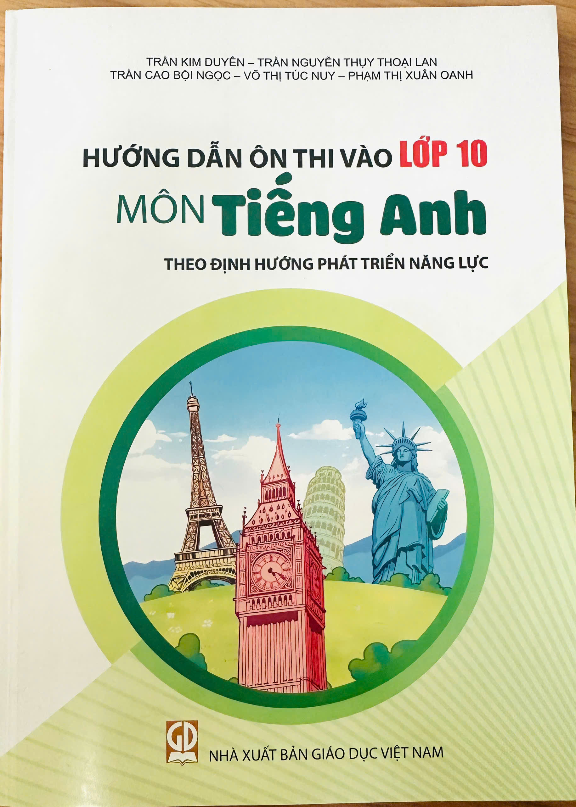 Hướng Dẫn Ôn Thi Vào Lớp 10 MÔN TIẾNG ANH (Theo Định Hướng Phát Triển Năng Lực)