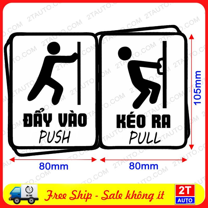 BỘ 2 LOGO STICKER TEM ĐẨY VÀO- KÉO RA DÁN CỬA, PUSH PULL GẮN CỬA, BIỂN KÉO ĐẨY