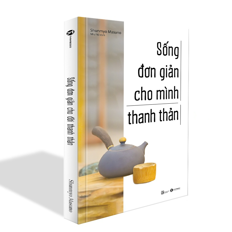 Sống đơn giản cho mình thanh thản (tái bản 2022) - Bản Quyền