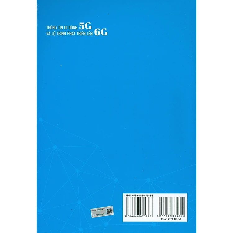 Thông Tin Di Động 5G Và Lộ Trình Phát Triển Lên 6G - Nguyễn Phạm Anh Dũng - (bìa mềm)