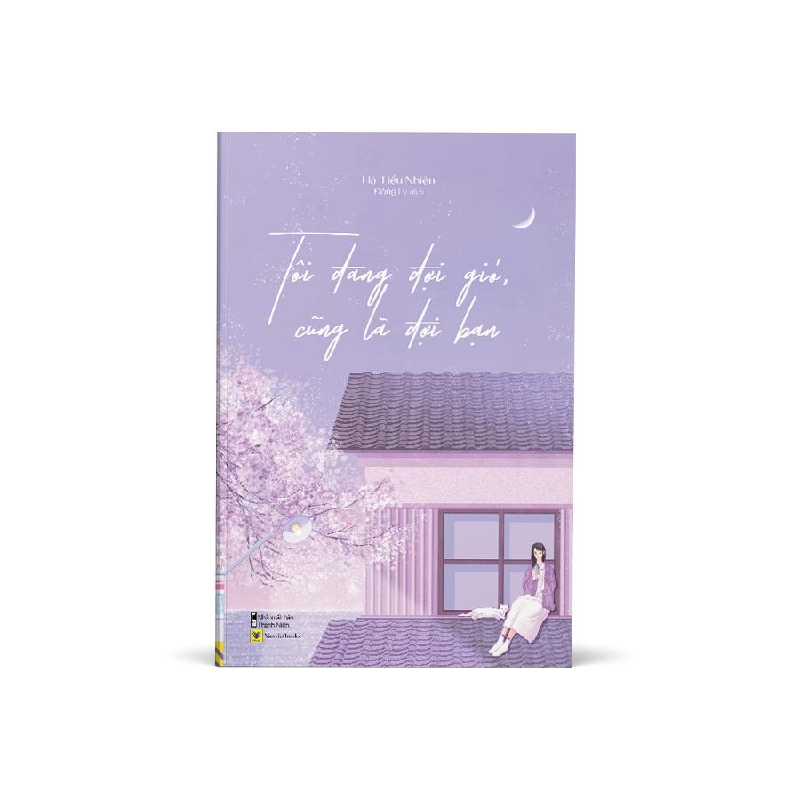 Sách  Tôi Đang Đợi Gió, Cũng Là Đợi Bạn - Skybooks - BẢN QUYỀN