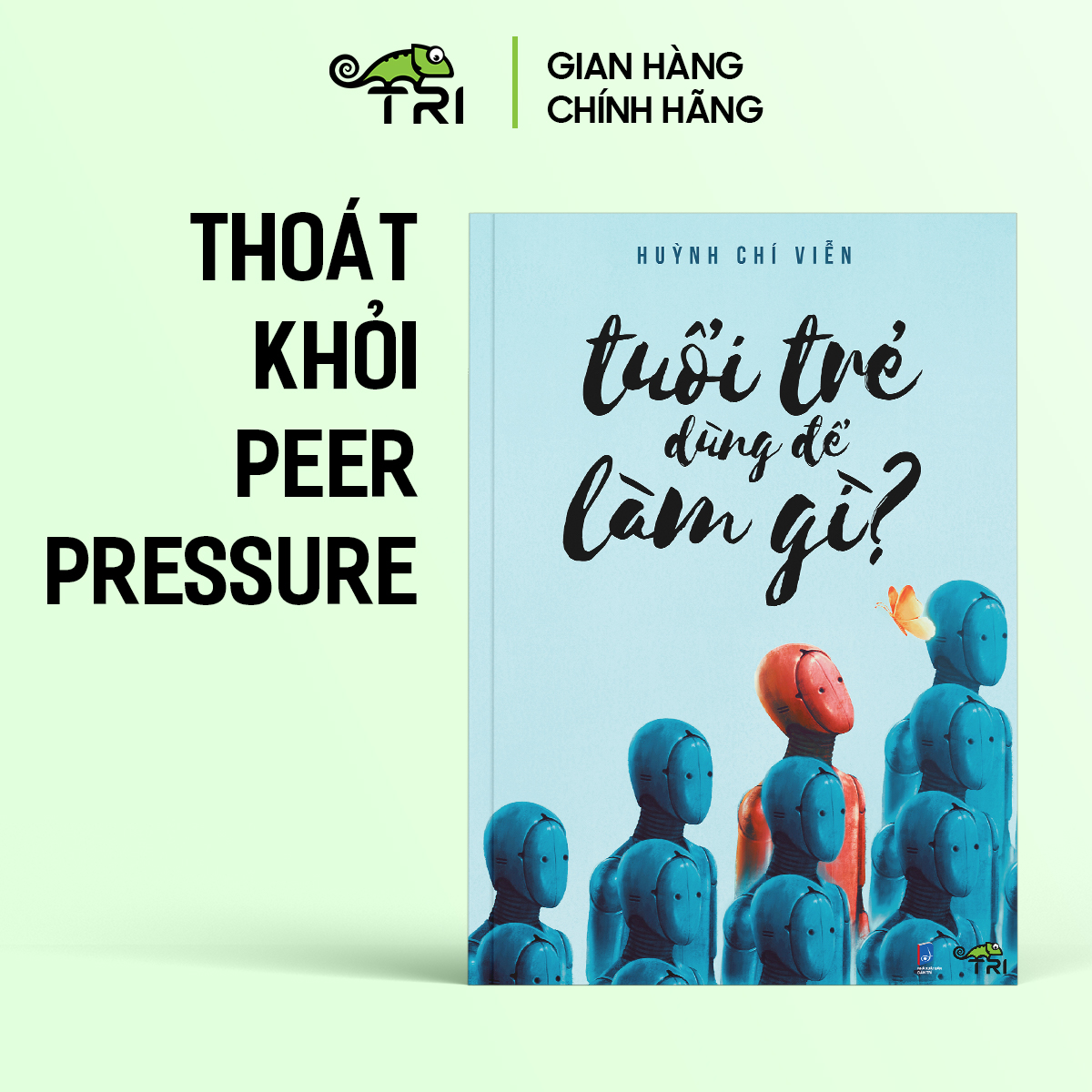 Sách - Tuổi Trẻ Dùng Để Làm Gì - Tuệ Tri
