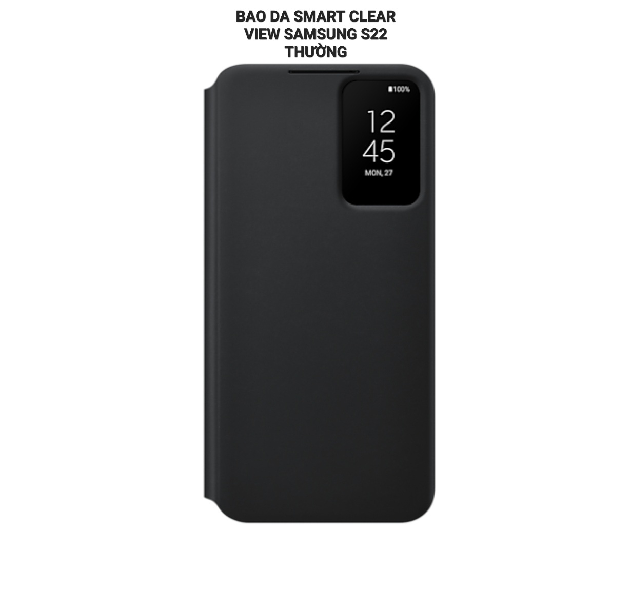 Bao Da Smart Clear View Cho Samsung Galaxy S22 Thường / S22+ / S22 Ultra 5G - Hàng Chính Hãng
