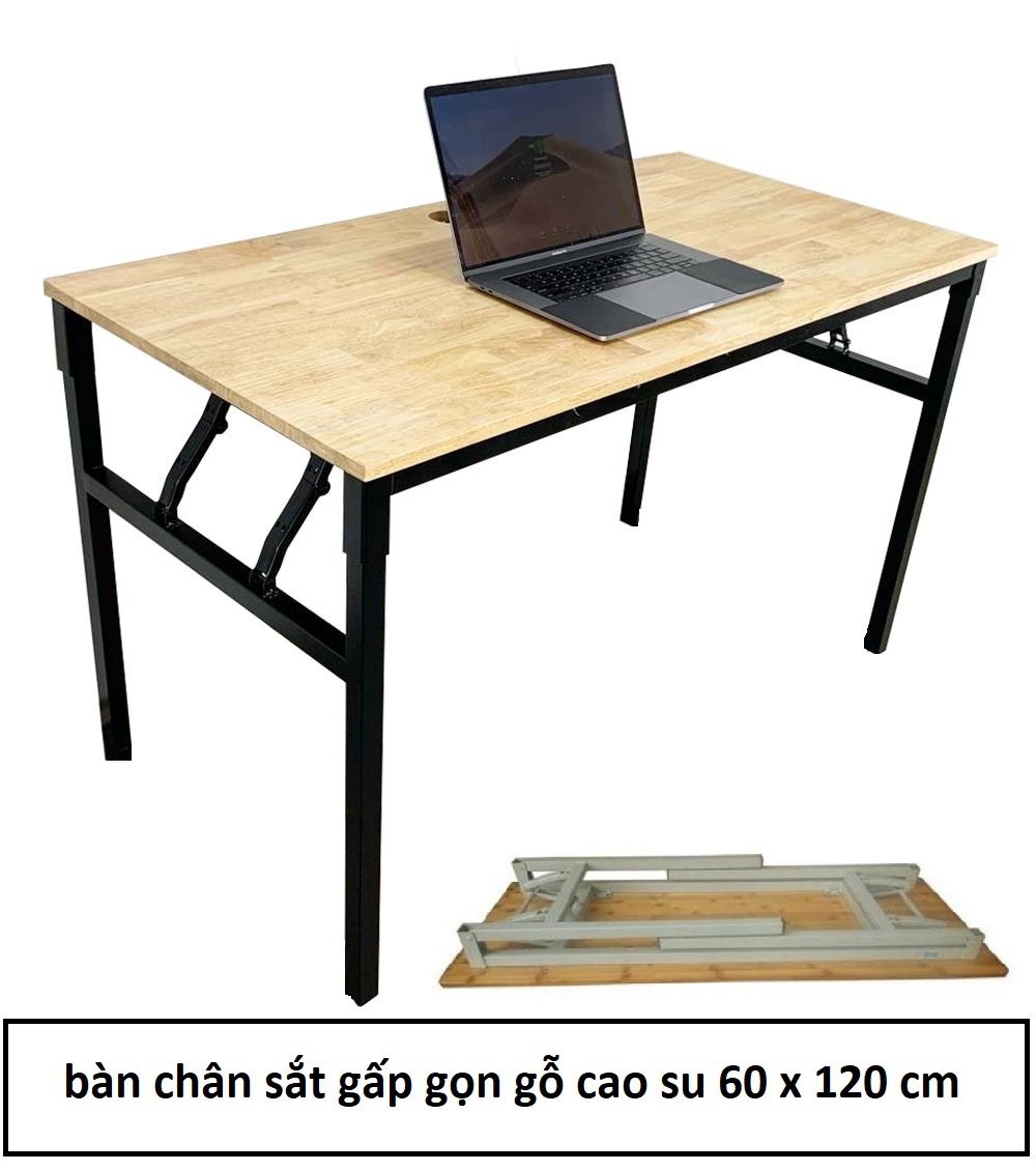 Bàn Chân Sắt Gấp Gọn, Mặt Bàn Gỗ Cao Su Hình Chữ Nhật 60x120cm, Bàn Học, Làm Việc, Bàn Ăn Đa Năng