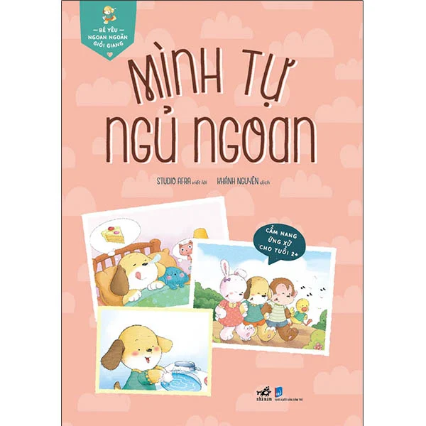 Bé Yêu Ngoan Ngoãn Giỏi Giang - Mình Tự Ngủ Ngon