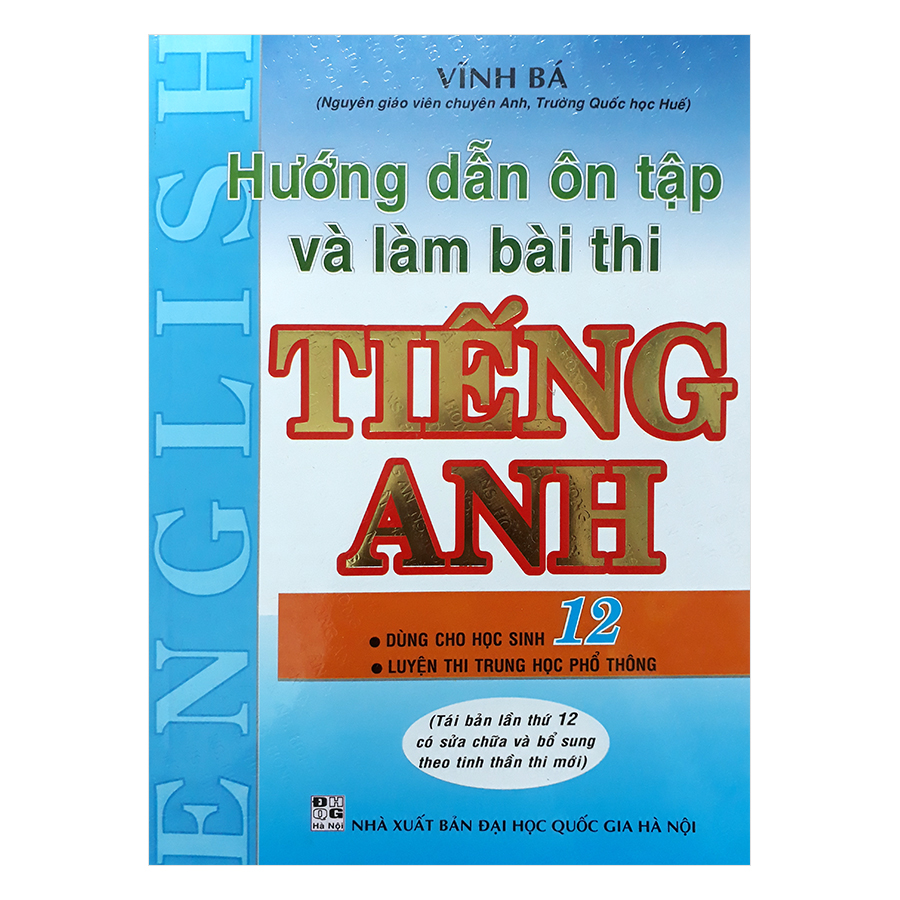 Hướng Dẫn Ôn Tập Và Làm Bài Thi Môn Tiếng Anh