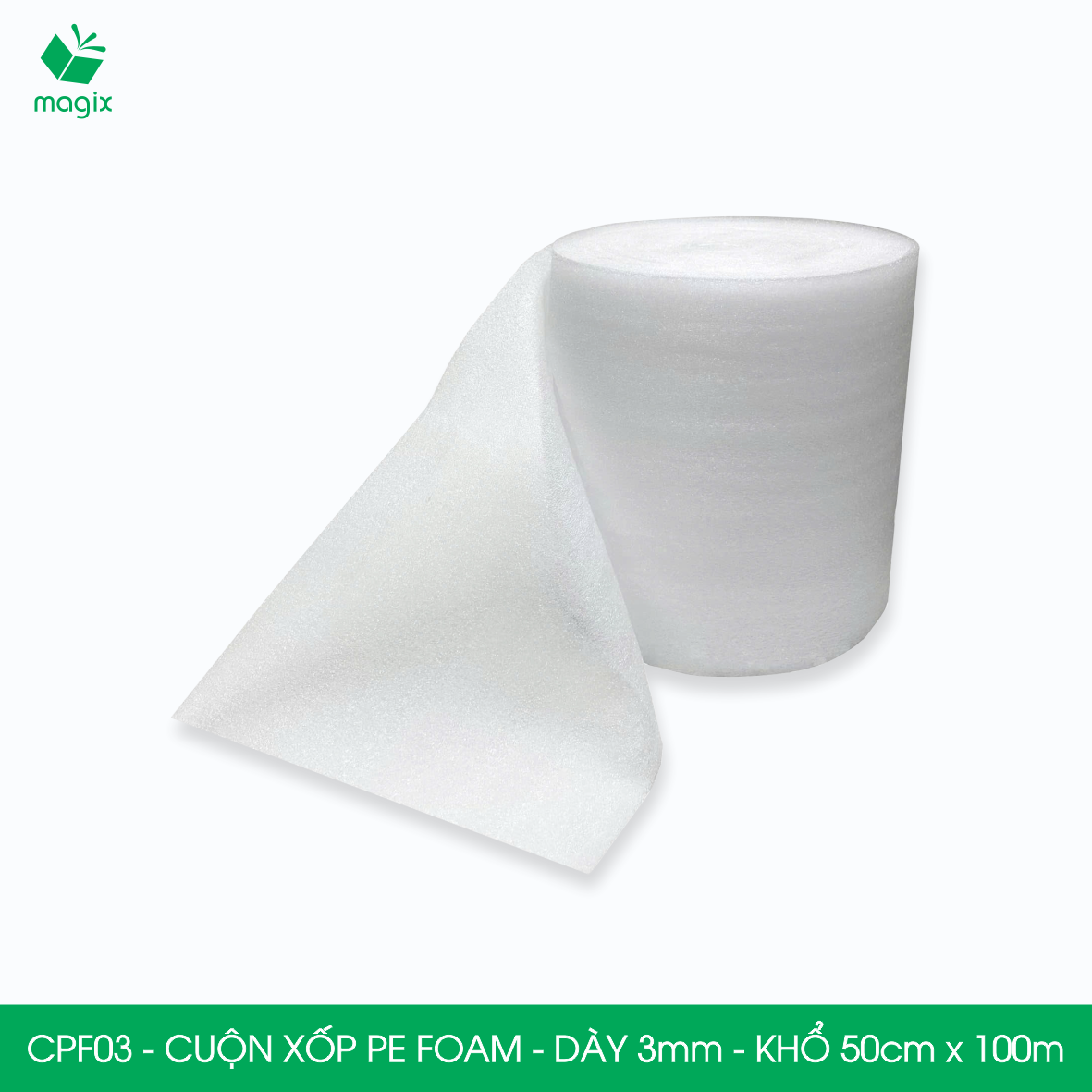 CPF03 - 50cm x 100m - Cuộn xốp PE Foam dày 3mm chống sốc, xốp bọc chống sốc, xốp gói hàng