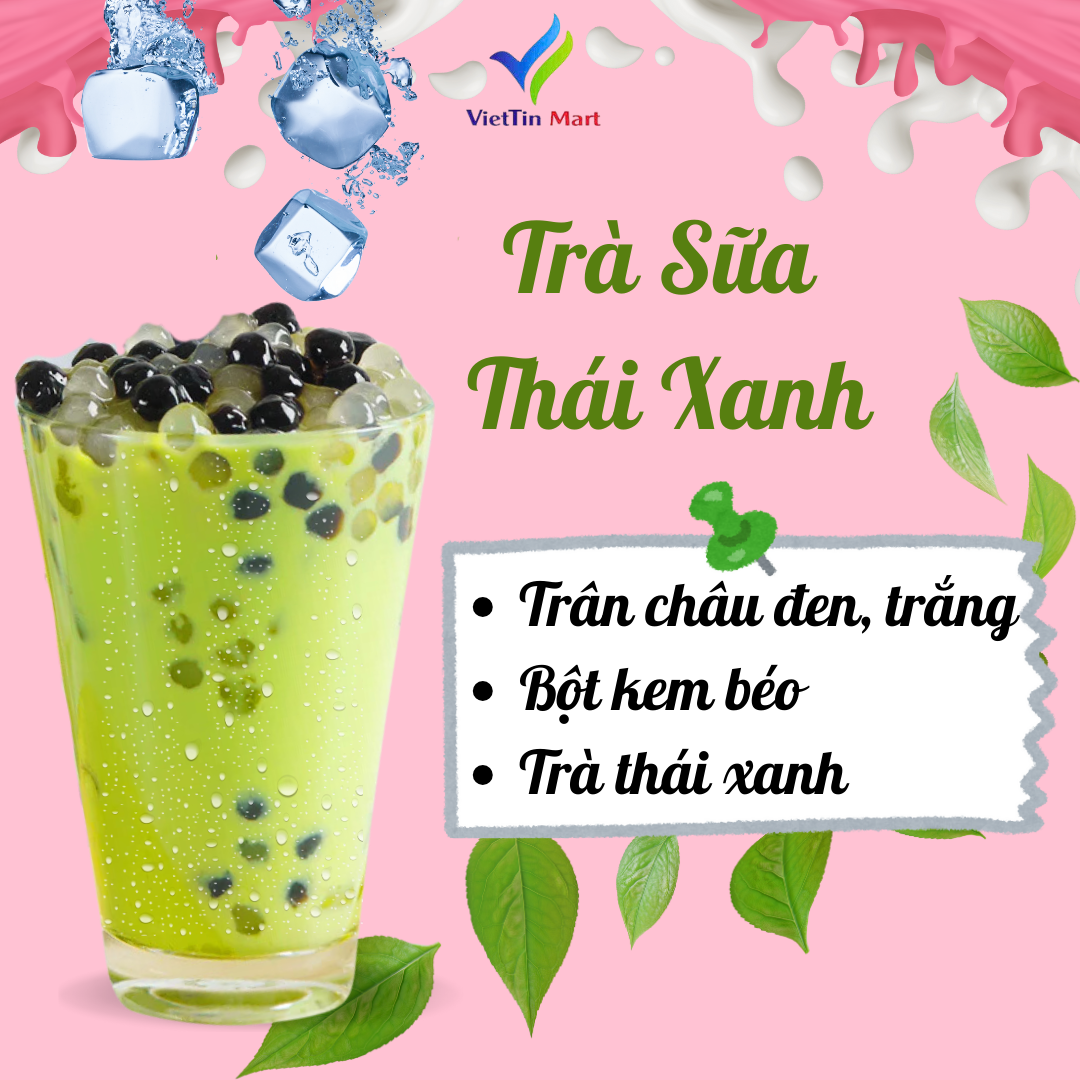 Set Nguyên Liệu Pha Trà Sữa Thái Xanh (Thành phẩm 30 35 ly) VietTin Mart