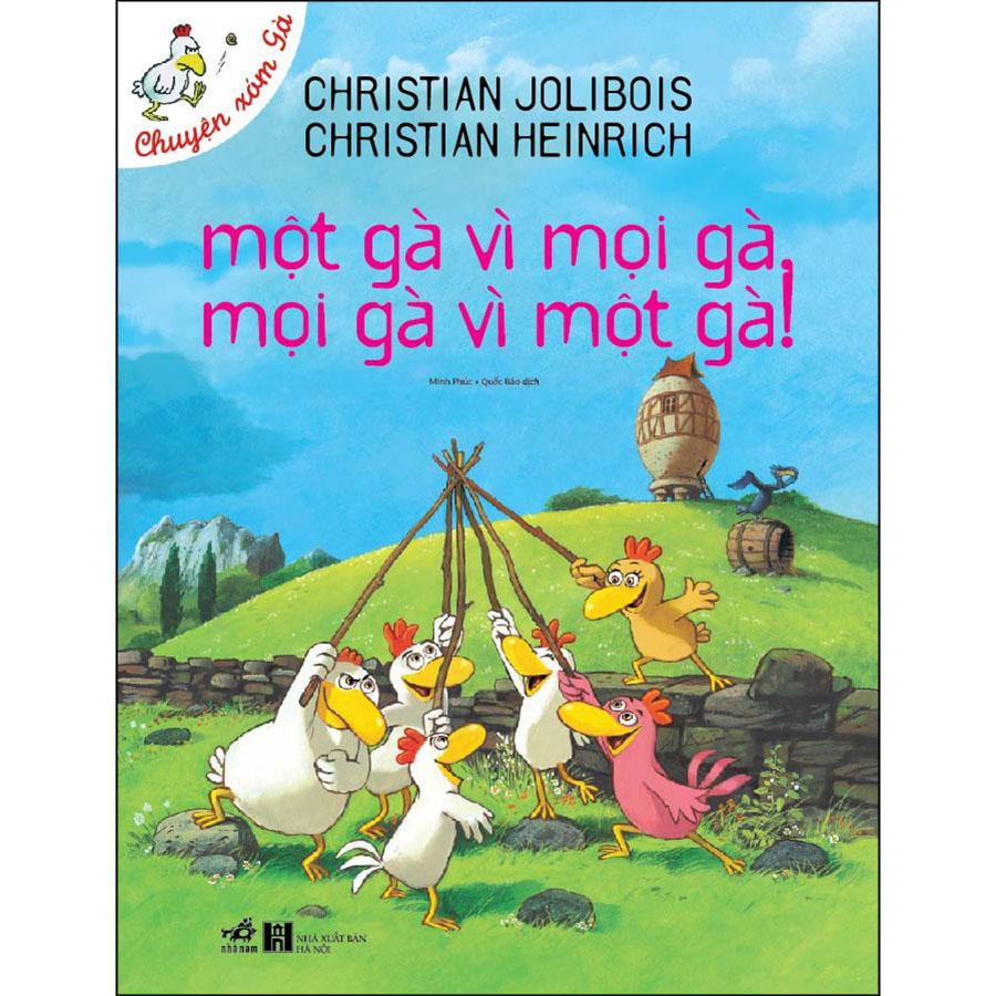 Một Gà Vì Mọi Gà, Mọi Gà Vì Một Gà (Tái Bản)