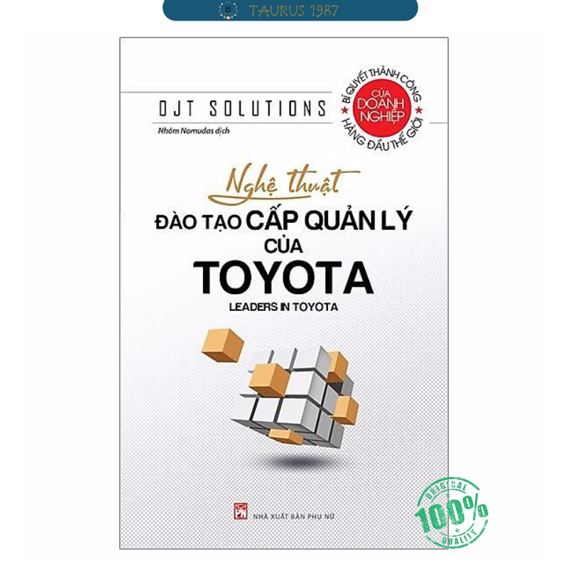 Nghệ Thuật Đào Tạo Cấp Quản Lý Của Toyota