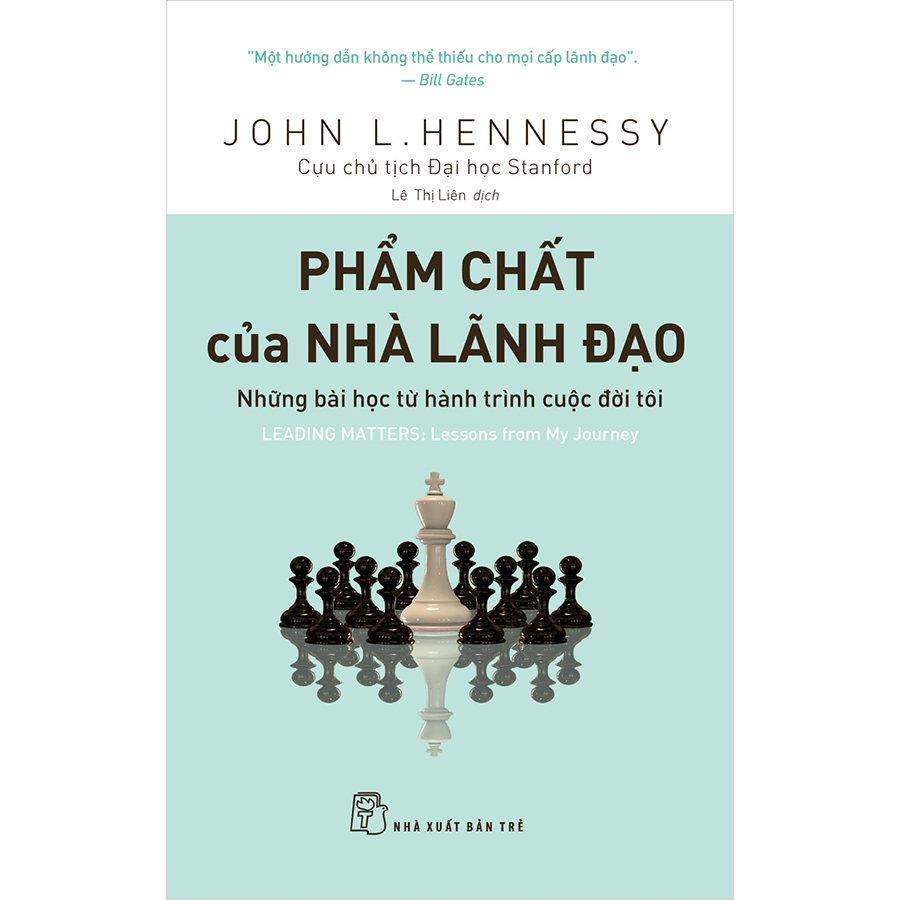 Phẩm Chất Của Nhà Lãnh Đạo