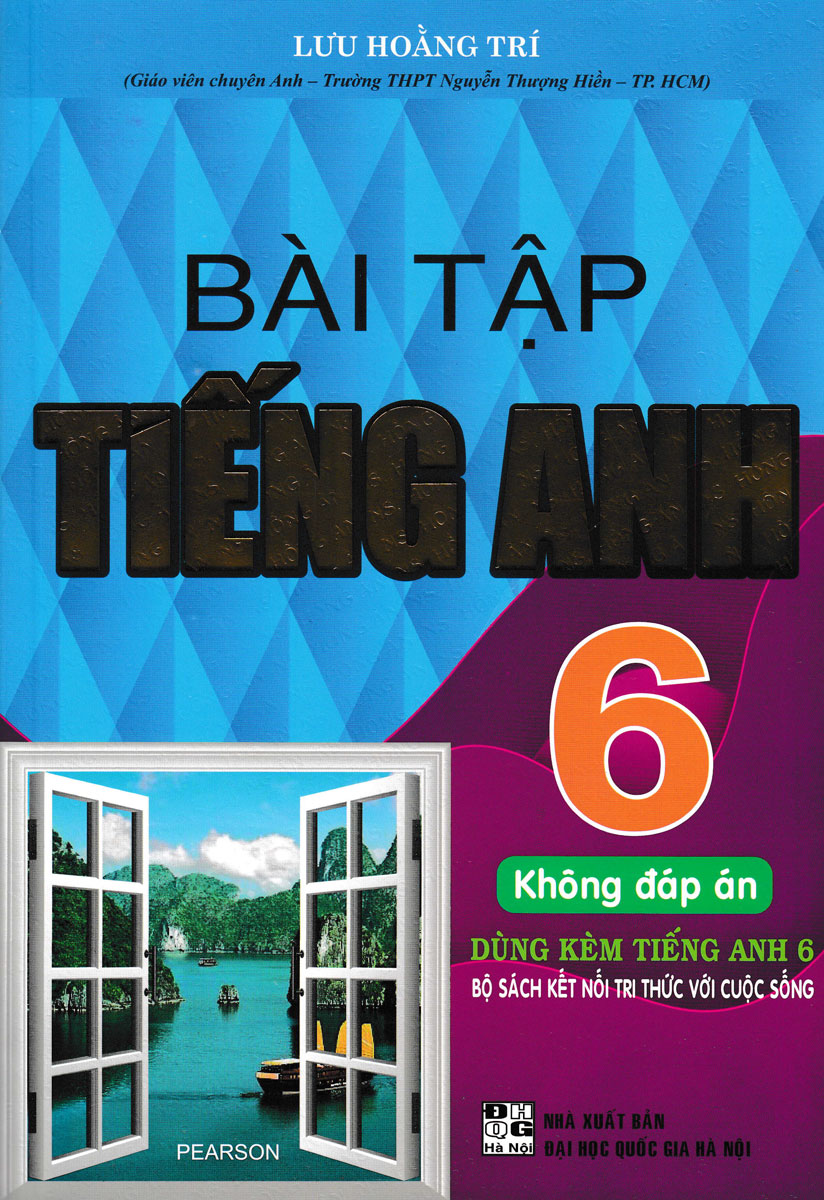 Combo Bài Tập Tiếng Anh 6 + Bồi Dưỡng Học Sinh Giỏi Tiếng Anh Lớp 6 - Biên Soạn Theo Chương Trình Mới (Bộ 3 Cuốn)