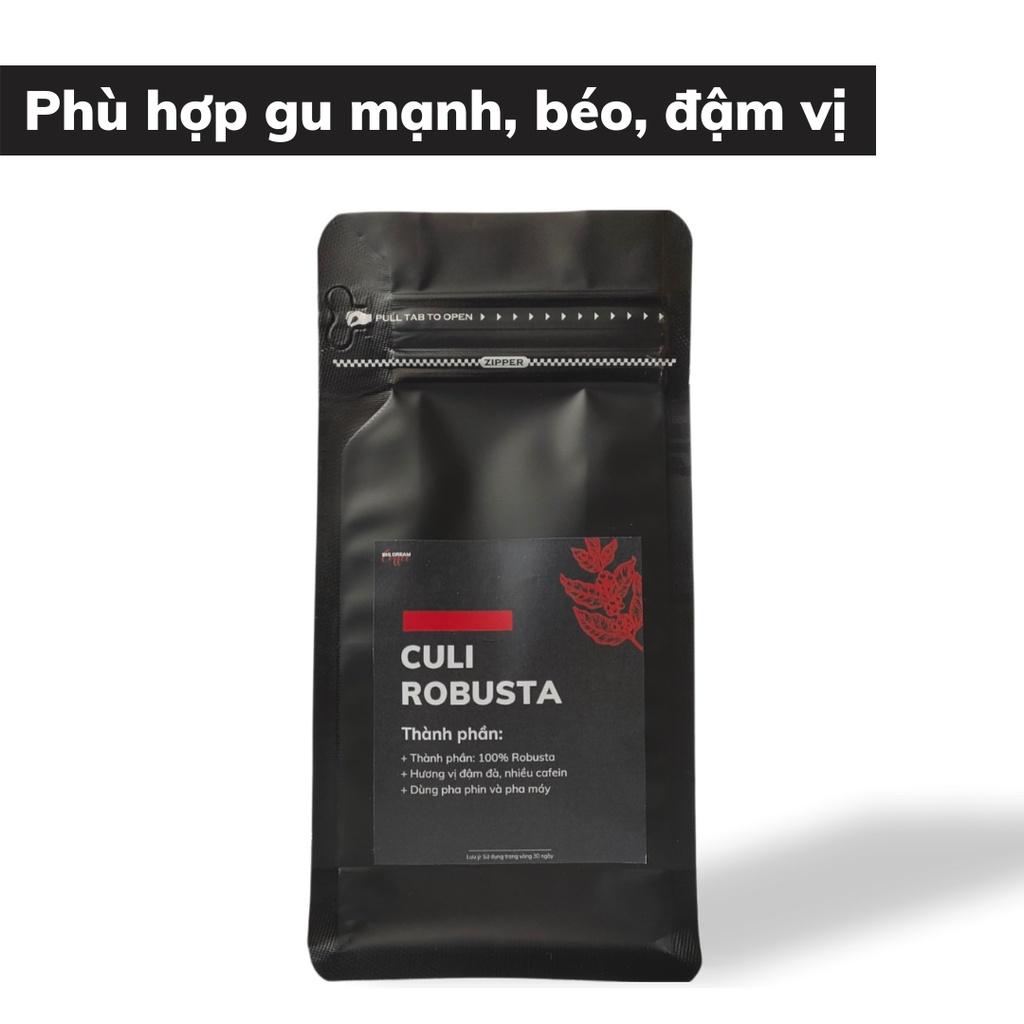 Cà phê pha phin CULI ROBUSTA 250g cafe nguyên chất hương vị đắng đậm đà nhiều cafein dành cho dân ghiền cà phê mạnh