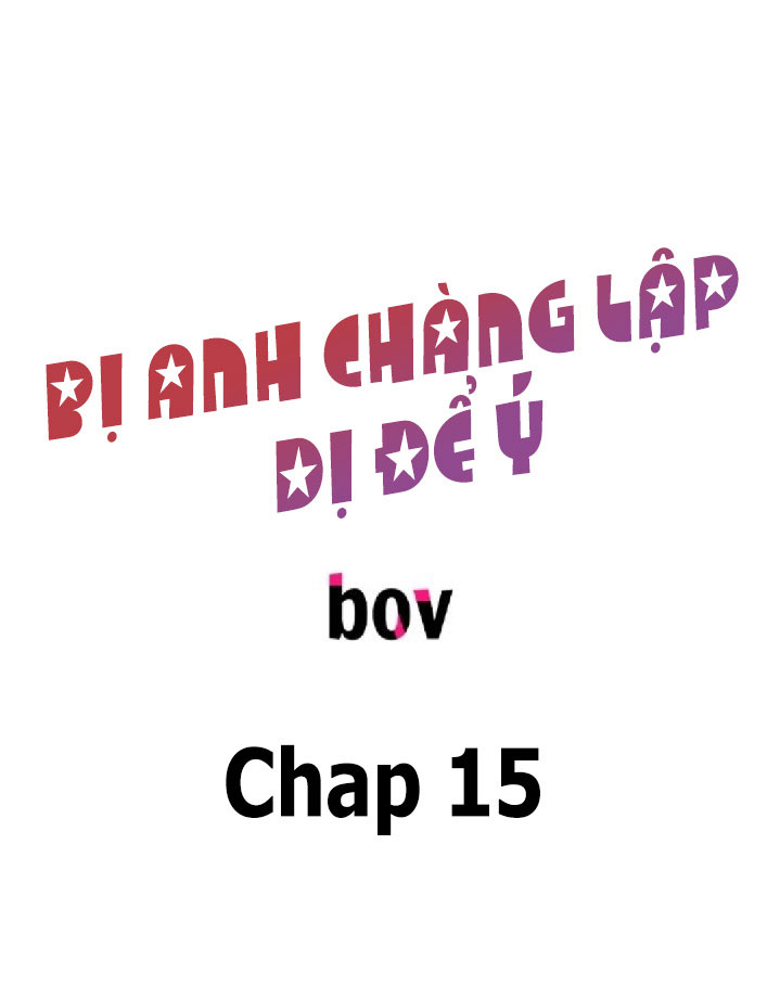 Bị Anh Chàng Lập Dị Để Ý chapter 15